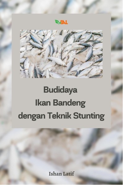 Budidaya Ikan Bandeng dengan Teknik Stunting